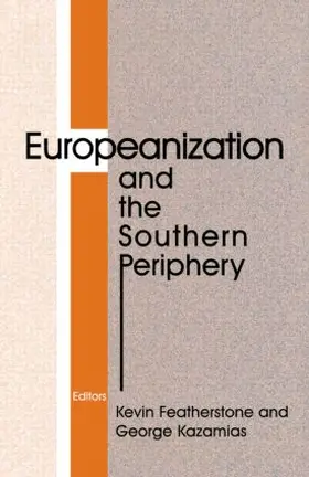 Featherstone / Kazamias |  Europeanization and the Southern Periphery | Buch |  Sack Fachmedien