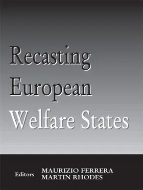 Ferrera / Rhodes |  Recasting European Welfare States | Buch |  Sack Fachmedien
