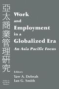 Debrah / Smith |  Work and Employment in a Globalized Era | Buch |  Sack Fachmedien