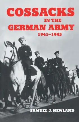 Newland | Cossacks in the German Army 1941-1945 | Buch | 978-0-7146-8199-3 | www.sack.de