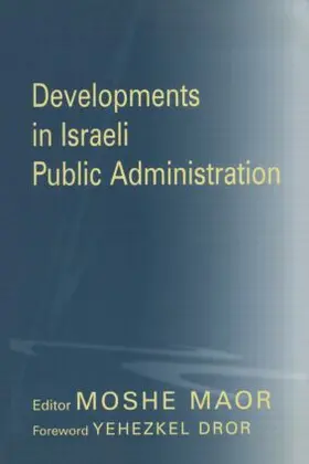 Maor |  Developments in Israeli Public Administration | Buch |  Sack Fachmedien