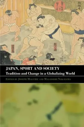Maguire / Nakayama |  Japan, Sport and Society | Buch |  Sack Fachmedien