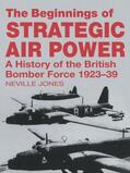 Jones |  The Beginnings of Strategic Air Power | Buch |  Sack Fachmedien