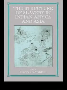 Campbell |  The Structure of Slavery in Indian Ocean Africa and Asia | Buch |  Sack Fachmedien