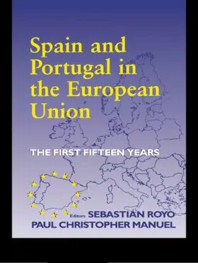 Manuel / Royo |  Spain and Portugal in the European Union | Buch |  Sack Fachmedien