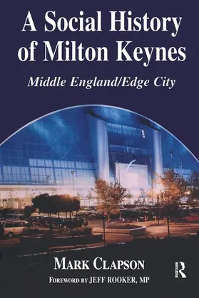Clapson |  A Social History of Milton Keynes | Buch |  Sack Fachmedien