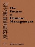 Warner |  The Future of Chinese Management | Buch |  Sack Fachmedien