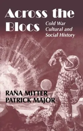 Major / Mitter |  Across the Blocs | Buch |  Sack Fachmedien
