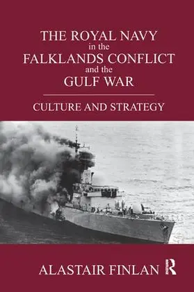 Finlan | The Royal Navy in the Falklands Conflict and the Gulf War | Buch | 978-0-7146-8569-4 | www.sack.de