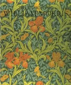  The Designs of William Morris | Buch |  Sack Fachmedien