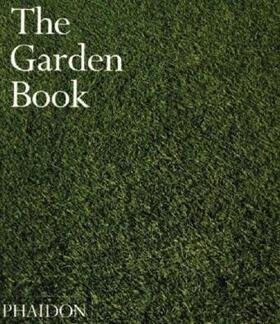 Berjman / Bowe / Bradley-Hole | The Garden Book | Buch | 978-0-7148-3985-1 | www.sack.de