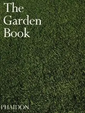 Abbs / Bowe / Bradley-Hole |  The Garden Book | Buch |  Sack Fachmedien