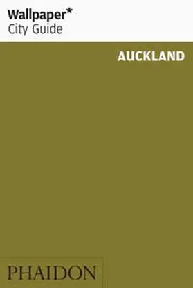 Wallpaper* |  Wallpaper* City Guide Auckland | Buch |  Sack Fachmedien