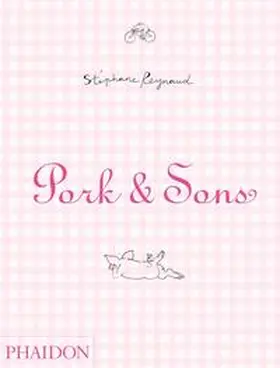 Reynaud |  Pork and Sons | Buch |  Sack Fachmedien