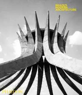 Andreoli / Forty / Arantes |  Brazil's Modern Architecture | Buch |  Sack Fachmedien