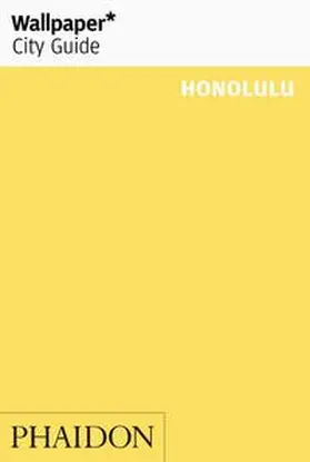 Wallpaper* |  Wallpaper* City Guide Honolulu | Buch |  Sack Fachmedien
