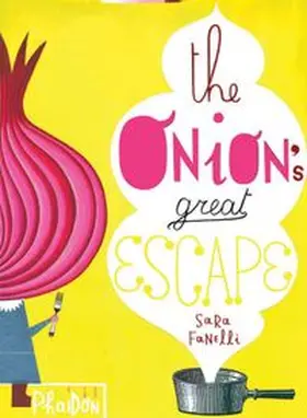 Fanelli |  The Onion's Great Escape | Buch |  Sack Fachmedien