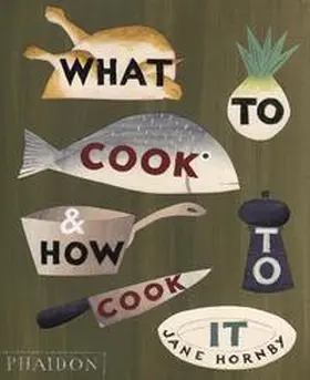 Hornby |  What to Cook and How to Cook It | Buch |  Sack Fachmedien