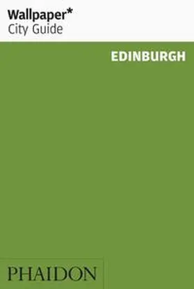 Wallpaper* |  Wallpaper* City Guide Edinburgh 2012 | Buch |  Sack Fachmedien