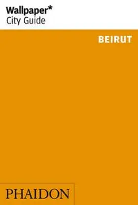 Wallpaper* |  Wallpaper* City Guide Beirut | Buch |  Sack Fachmedien