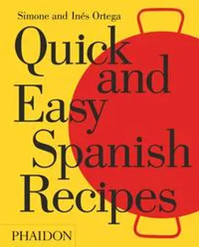 Ortega |  Quick and Easy Spanish Recipes | Buch |  Sack Fachmedien