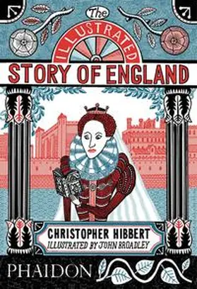 Hibbert / Lang |  The Illustrated Story of England | Buch |  Sack Fachmedien