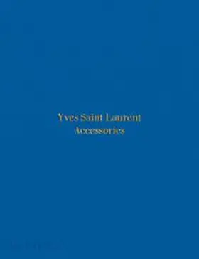 Mauries / Mauriès |  Yves Saint Laurent | Buch |  Sack Fachmedien