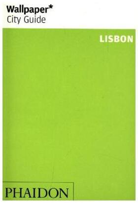 Wallpaper* |  Wallpaper* City Guide Lisbon | Buch |  Sack Fachmedien