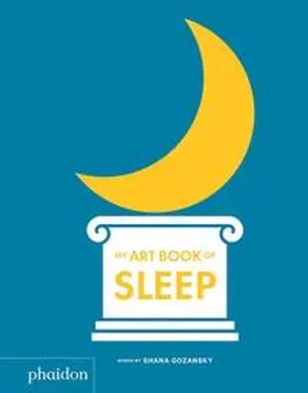 Gozansky |  My Art Book of Sleep | Buch |  Sack Fachmedien