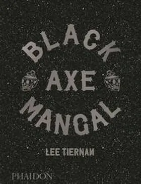 Tiernan |  Black Axe Mangal | Buch |  Sack Fachmedien