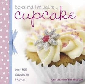 Belgrove | Bake Me I'm Yours Cupcake | Buch | 978-0-7153-2726-5 | www.sack.de