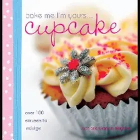 Belgrove |  Bake Me I'm Yours . . . Cupcake | eBook | Sack Fachmedien