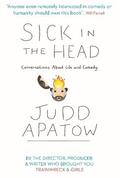 Apatow |  Sick in the Head | Buch |  Sack Fachmedien