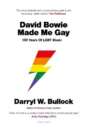 Bullock |  David Bowie Made Me Gay | Buch |  Sack Fachmedien