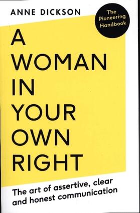 Dickson |  A Woman in Your Own Right | Buch |  Sack Fachmedien