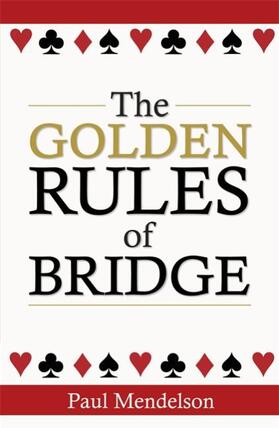 Mendelson |  The Golden Rules Of Bridge | Buch |  Sack Fachmedien