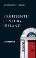 McBride |  Eighteenth-Century Ireland (New Gill History of Ireland 4) | eBook | Sack Fachmedien