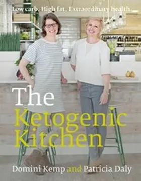 Kemp / Daly |  The Ketogenic Kitchen | eBook | Sack Fachmedien