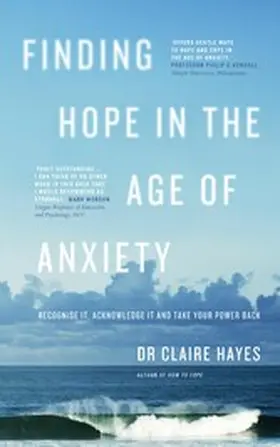 Hayes |  Finding Hope in the Age of Anxiety | eBook | Sack Fachmedien