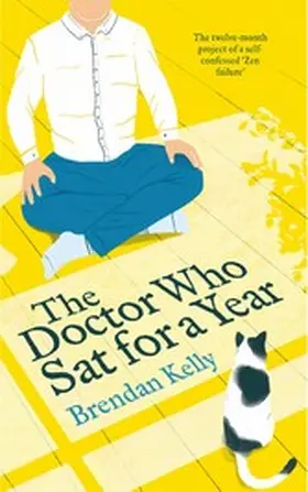 Kelly |  The Doctor Who Sat for a Year | eBook | Sack Fachmedien