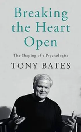 Bates |  Breaking the Heart Open | eBook | Sack Fachmedien