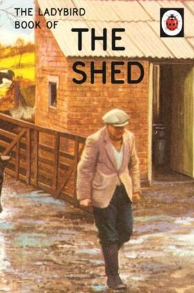 Hazeley / Morris |  The Ladybird Book of the Shed | Buch |  Sack Fachmedien
