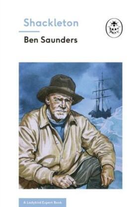 Saunders |  Shackleton (A Ladybird Expert Book) | Buch |  Sack Fachmedien