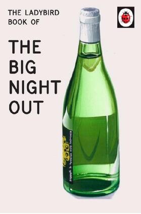 Hazeley / Morris |  The Ladybird Book of The Big Night Out | Buch |  Sack Fachmedien