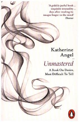 Angel | Unmastered | Buch | 978-0-7181-9477-2 | www.sack.de