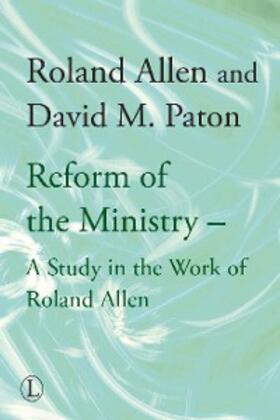 Allen |  Reform of the Ministry | eBook | Sack Fachmedien