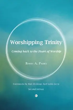Parry |  Worshipping Trinity | eBook | Sack Fachmedien
