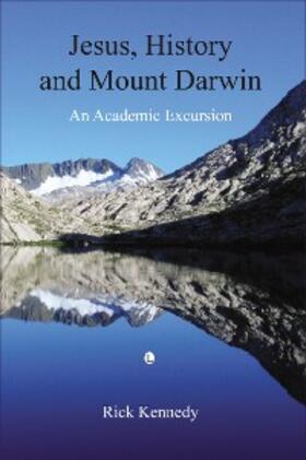 Kennedy |  Jesus, History and Mt. Darwin | eBook | Sack Fachmedien