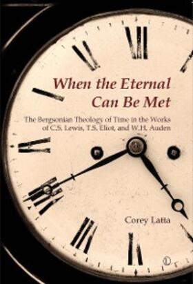 Latta |  When the Eternal can Be Met | eBook | Sack Fachmedien