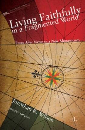 Wilson |  Living Faithfully in a Fragmented World | eBook | Sack Fachmedien
